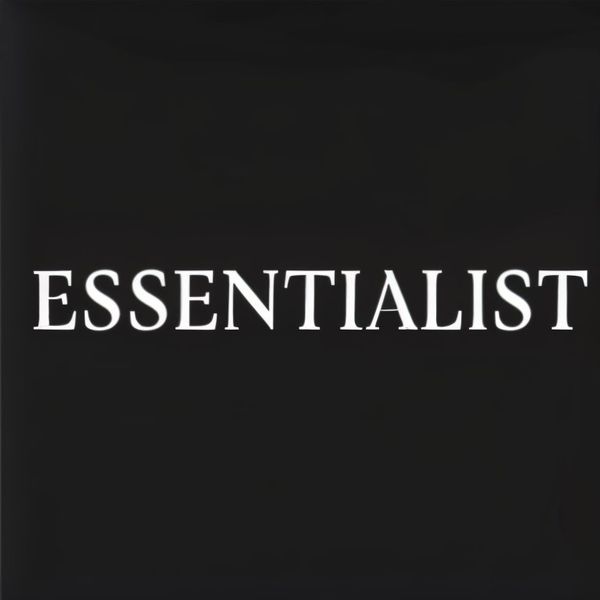 Essentialist